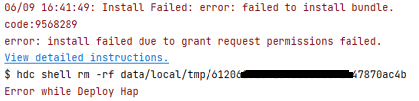 安装HAP时提示“code:9568289 error: install failed due to grant request permissions failed”-鸿蒙开发者社区